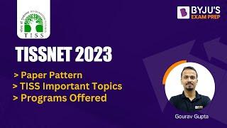 TISSNET 2023 | TISS Program Offered, TISSNET Exam Pattern, Section-Wise Topics #tissnet2023