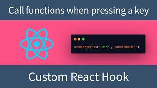 Learn how to call a function when pressing a specific key | Custom React Hook | useOnKeyPress