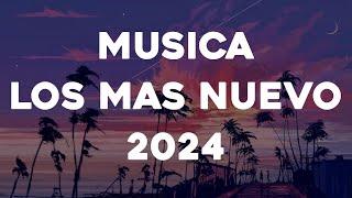 MUSICA LOS MAS NUEVO 2024 - Top Latin Music - Vevo Latin Legacy