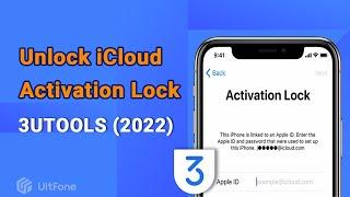 Use 3UTOOLS to Bypass/Remove iCloud Activation Lock [UltFone Activation Unlock Review]
