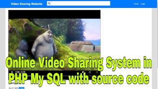 Online Video Sharing System in PHP My SQL with source code