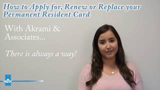 How to Apply for, Renew or Replace your Permanent Resident Card