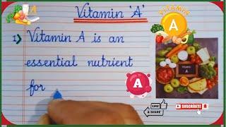 10 Lines Short Essay on Vitamin A | Learing Essay on Vitamin A | Benefits of Vitamin A | Four Ruled