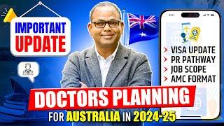 Australian Visa Update 2024-25 | Medical Doctors Visa 190 & 491 | Western Australia Invites Doctors