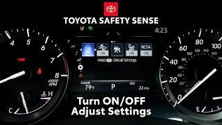 Toyota Safety Sense | How to turn ON/OFF and adjust settings
