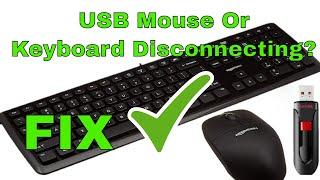 How To Fix USB Mouse Or Keyboard That Keeps Disconnecting Windows 7, 10, and 11