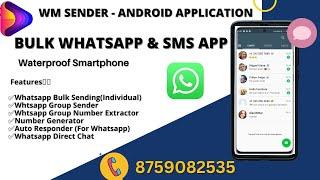 WM Sender - Android WhatsApp & SMS Marketing Application | Anti-Blocking App