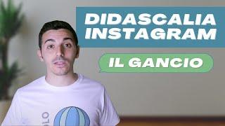 Didascalia Instagram: idee per il GANCIO dei post