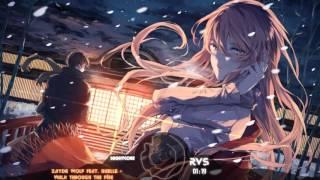 Nightcore - Zayde Wolf feat. Ruelle - Walk Through The Fire