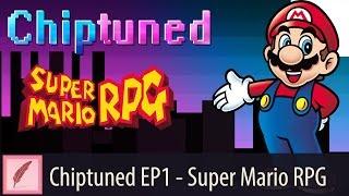 Chiptuned Episode 1 - Super Mario RPG | Featherfall Studios