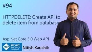 HTTPDELETE: Create API to delete item from database | ASP.NET Core 5.0 Web API Tutorial