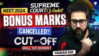NEET 2024 Latest Update | Bonus Marks in Physics will be removed? Revised Cut-off will Published?