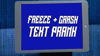 FREEZE & CRASH iPhone Text Prank! (How To Do It)