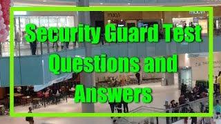 Security Guard Test Questions and Answers