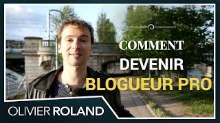 Découvrez comment devenir BLOGUEUR PRO et devenir LIBRE :)