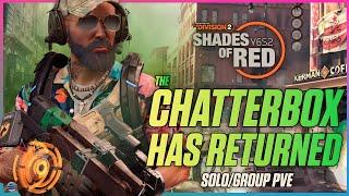 THIS TALENT IS INSANE! The Division 2 Chatterbox Is BETTER THAN EVER! Solo/Group PVE Run & Gun Build