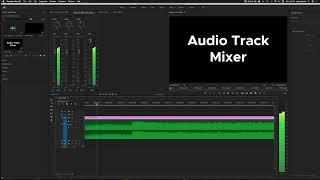Adobe Premiere Audio Track Mixer Lesson