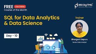 SQL for Data Analytics & Data Science | Day-10 | 360DigiTMG