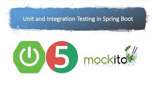 Unit and Integration Testing in Spring Boot