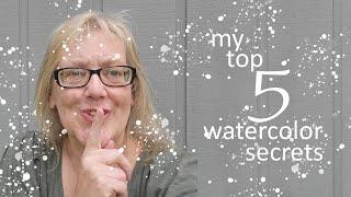 My Top 5 Watercolor Secrets for Creating Everyday
