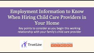 Employment Information to Know When Hiring Child Care Providers in Your Home