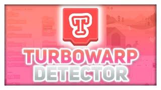 How to make TurboWarp Detector!