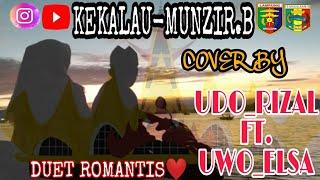 KEKALAU COVER : ELSA WIRANTIKA FEAT UDO RIZAL