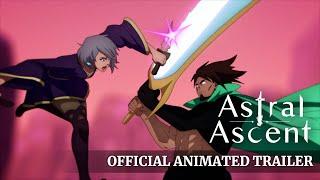 Astral Ascent - Official Animated Trailer