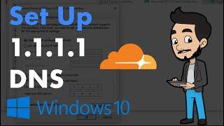 How To Set Up Cloudflare 1.1.1.1 DNS on Windows 10