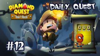 Diamond Quest Daily Quest Stage 12