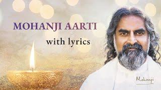 Mohanji Aarti with lyrics