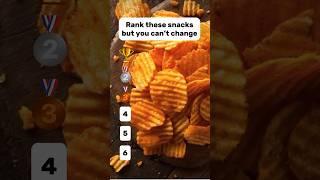 Rank these snacks but you can’t change  #shorts #ranking #snacks #trending #viral #funny #fyp