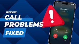 How to Fix iPhone Not Receiving Calls