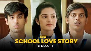 School Love Story | Episode 1 | Alright Couple Series | Alright Shots