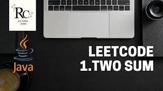 1 Two Sum Question #leetcodejava #Solution #Easy #RC Code Zone