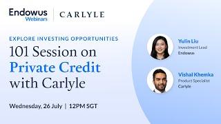 101 Session on Private Credit with Carlyle