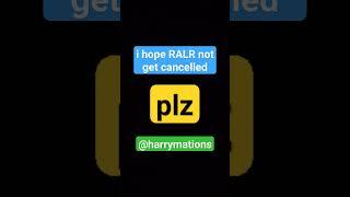 i hope RALR not get canceled @harryshorriblehumor