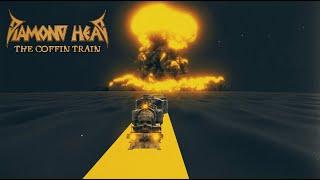Diamond Head - The Coffin Train (Official Video)