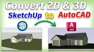 How to convert Sketchup to Autocad | export sketchup to Autocad | Sketchup to Autocad | skp to dwg