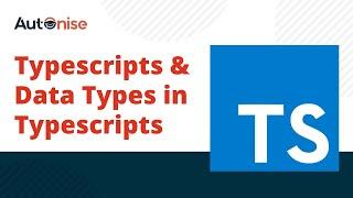 TypeScript and data types in TypeScript