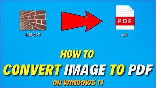 How to Convert Image to PDF on Windows 11