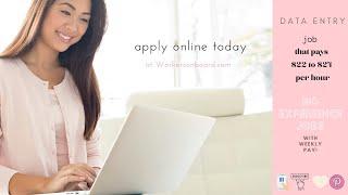 Data Entry Job that pays $22 to $24 per hour + Jobs that pay weekly