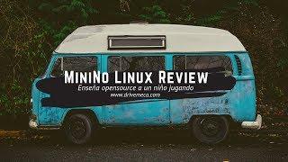 MiniNo Linux Review  Enseña opensource a un niño jugando