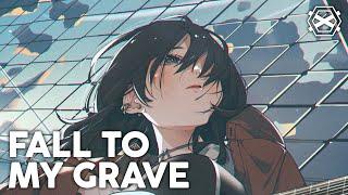[ Nightcore ] - SVRRIC & RUINDKID - Fall To My Grave ft. Silent Child