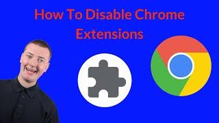 How To Disable Chrome Extensions