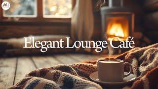 Elegant Lounge Café - Winter Chill Beats – Relaxing Chillout & Nu Jazz to brighten your day