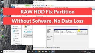 RAW HDD Fix Partition Without Software and No Data Loss