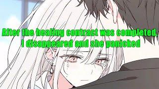 After the healing contract was completed, I disappeared and she panicked - FULL