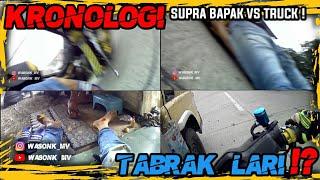 KRONOLOGI KEJADIAN TABRAK LARI SUPRA VS TRUCK !! WASONK MV | MOTOVLOG INDONESIA