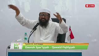 Dauroh Syar'iyyah - Qawaid Fiqhiyyah | Bersama Syaikh Dr. Arif Anwar